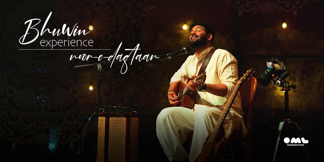 Bhuwin Experience – Noor-e-daastaan